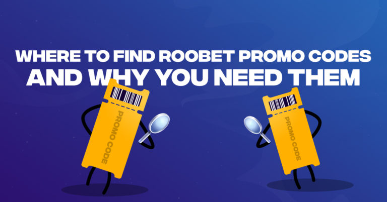 Where to Find Roobet Promo Codes And Why You Need Them