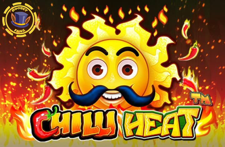 Chilli Heat slot at Roobet