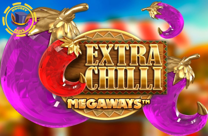 Extra Chilli Megaways Slot At Roobet