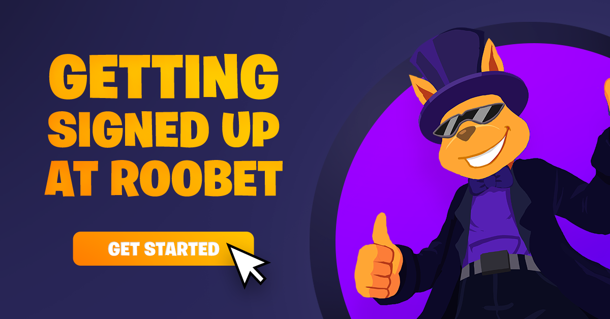 Getting signed up at Roobet Casino