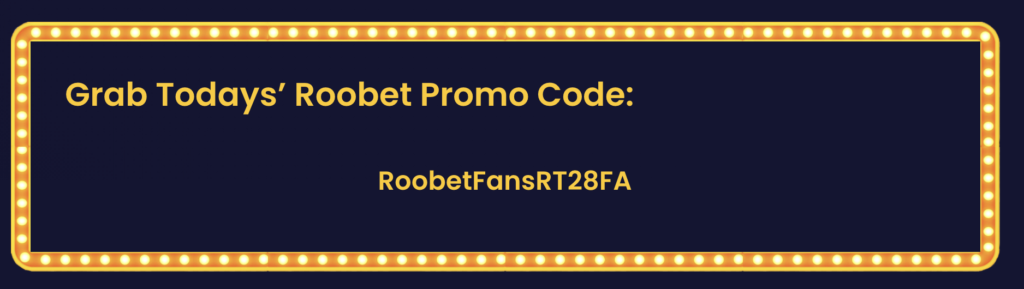 Pick Up A Roobet Promo Code